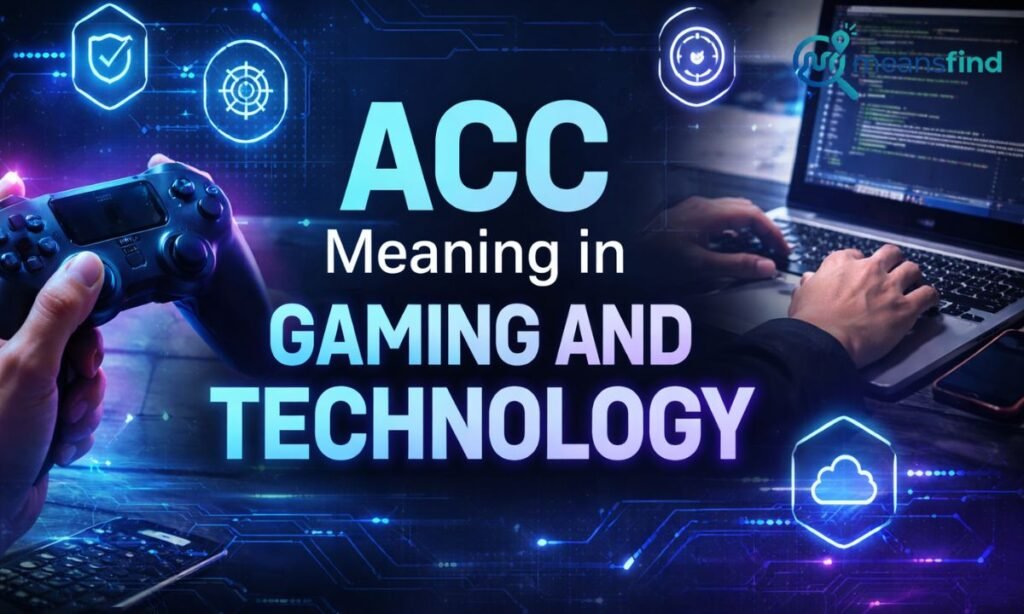 ACC Meaning in Gaming and Technology