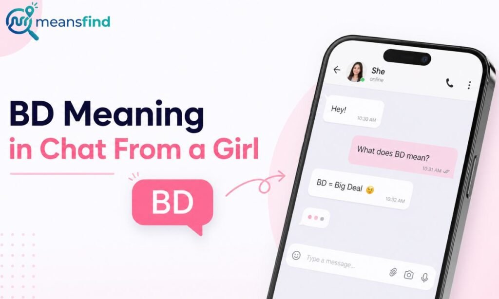 BD Meaning in Chat From a Girl