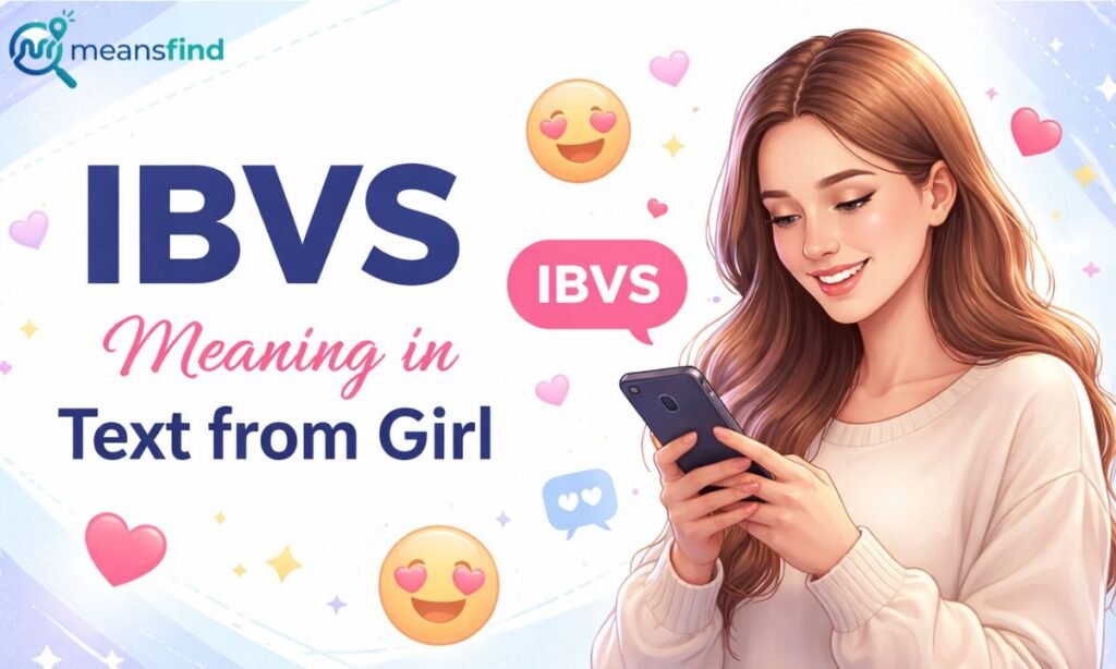 IBVS Meaning in Text From a Girl