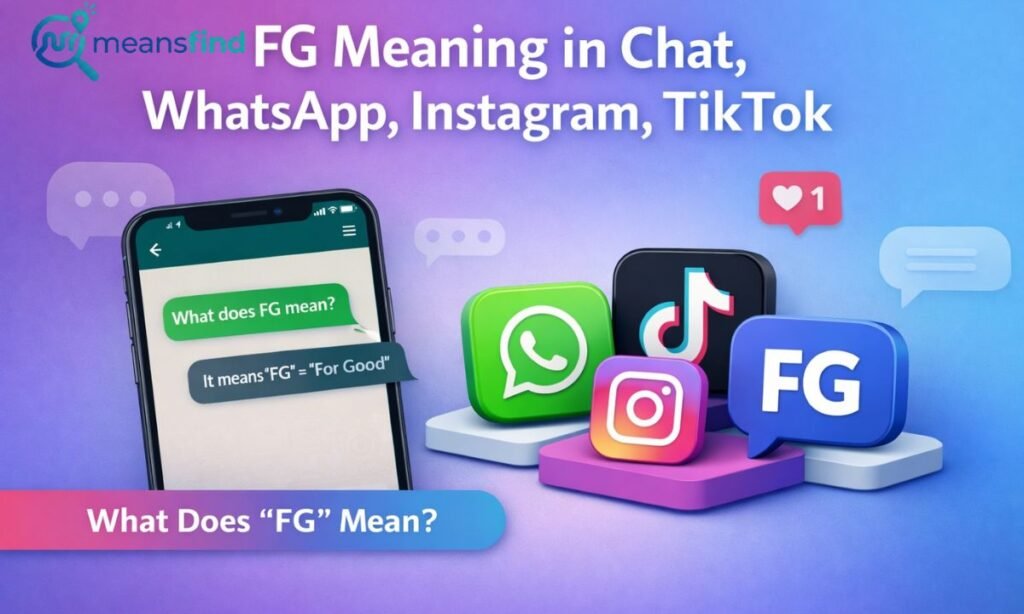Meaning in Chat, WhatsApp, Instagram, TikTok