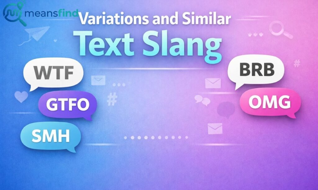 Variations and Similar Text Slang