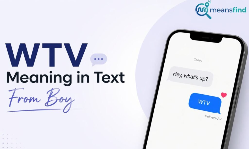 WTV Meaning in Text From Boy