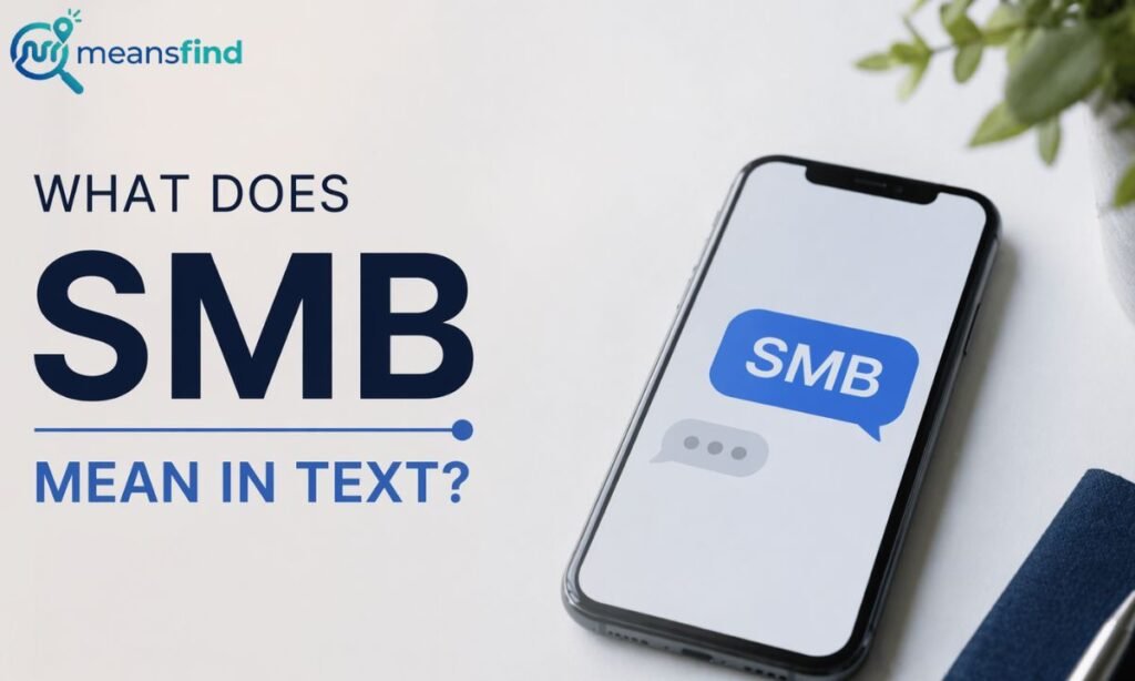 What Does SMB Mean in Text