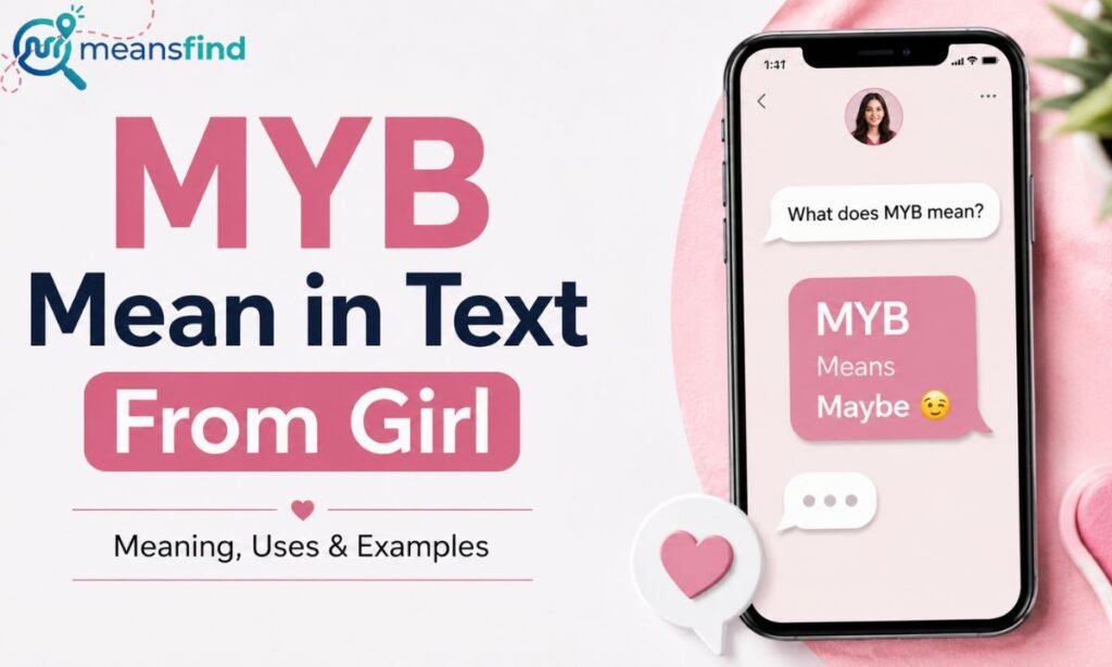 MYB Mean in Text From Girl