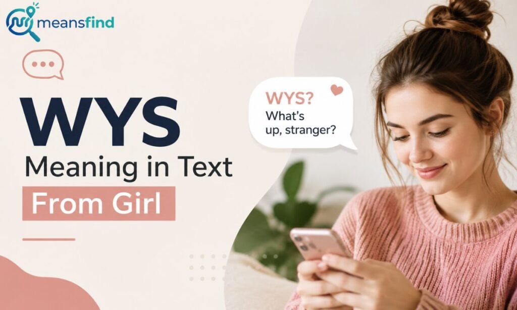 WYS Meaning in Text From Girl