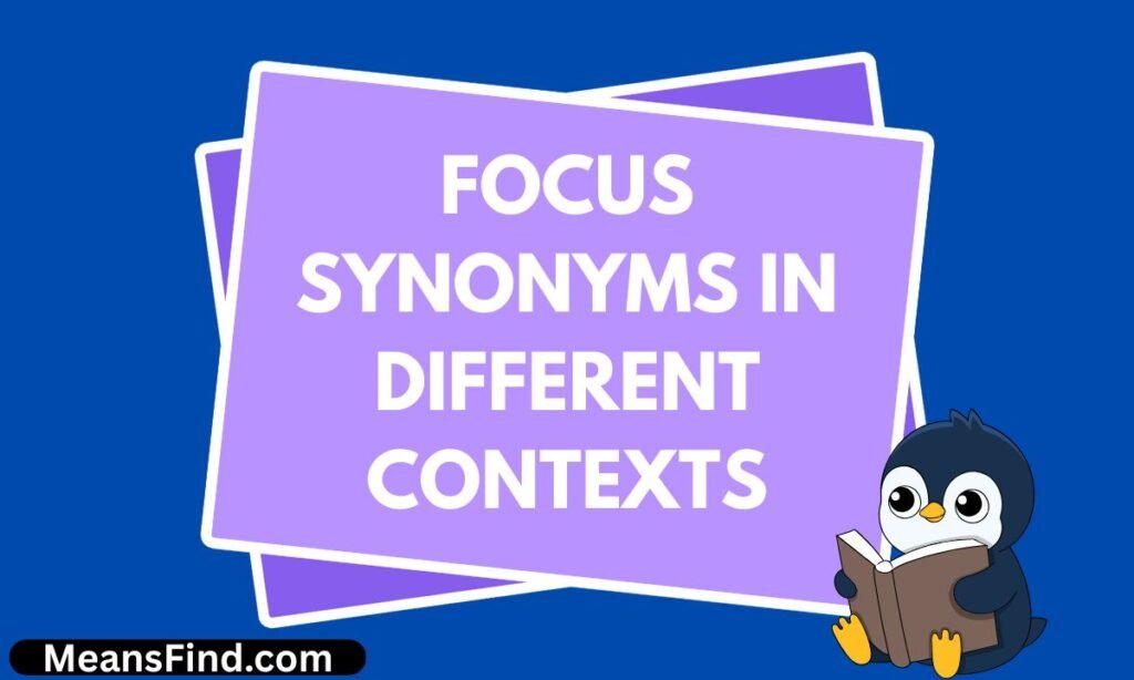 Focus Synonyms in Different Contexts