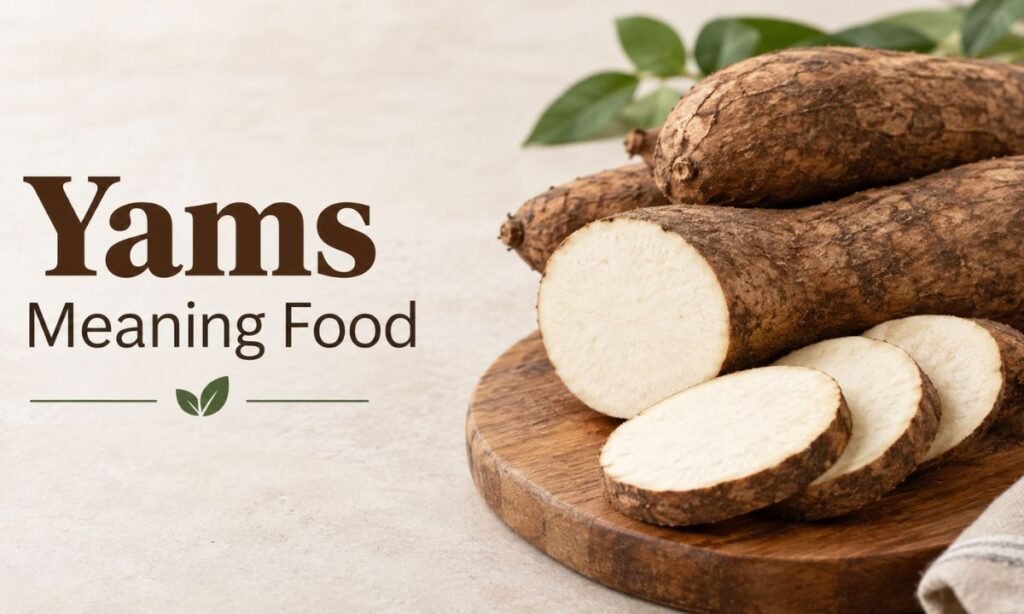 Yams Meaning Food
