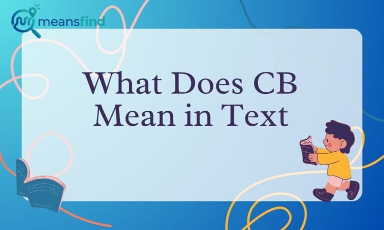 CB Meaning in Text