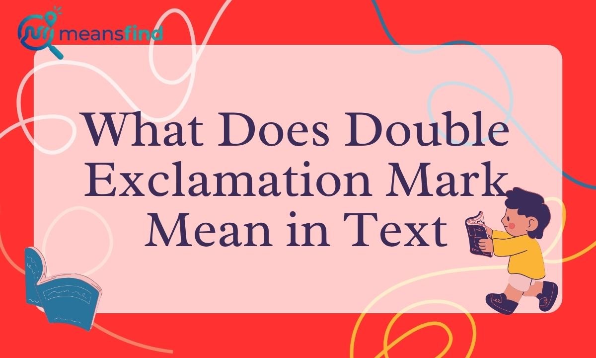 Double Exclamation Mark Meaning in Text
