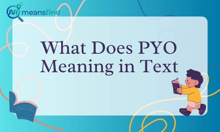 PYO Meaning in Text