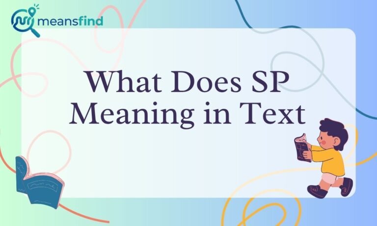 SP Meaning in Text