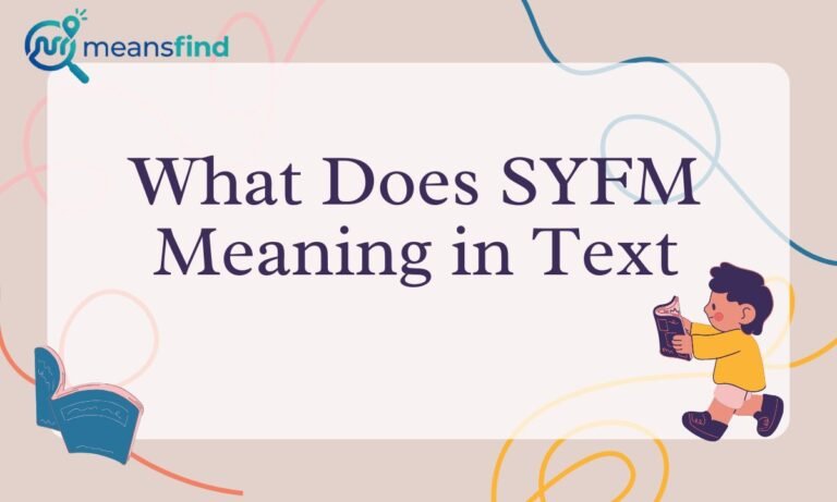 SYFM Meaning in Text