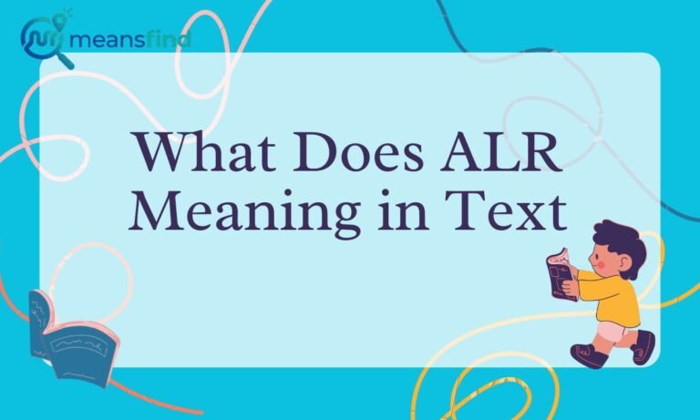 ALR Meaning in Text