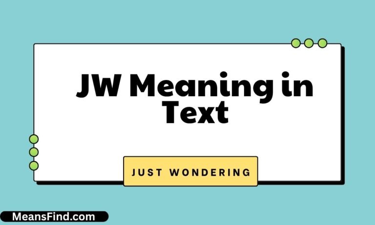 JW Meaning in Text