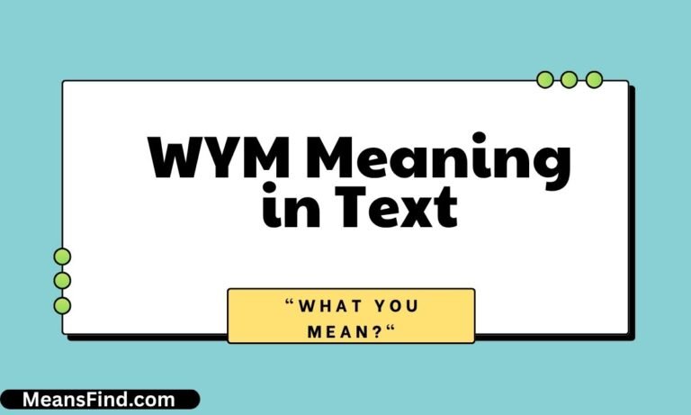 WYM Meaning in Text