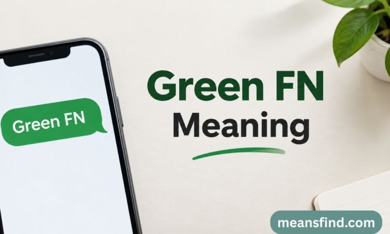 Green FN Meaning